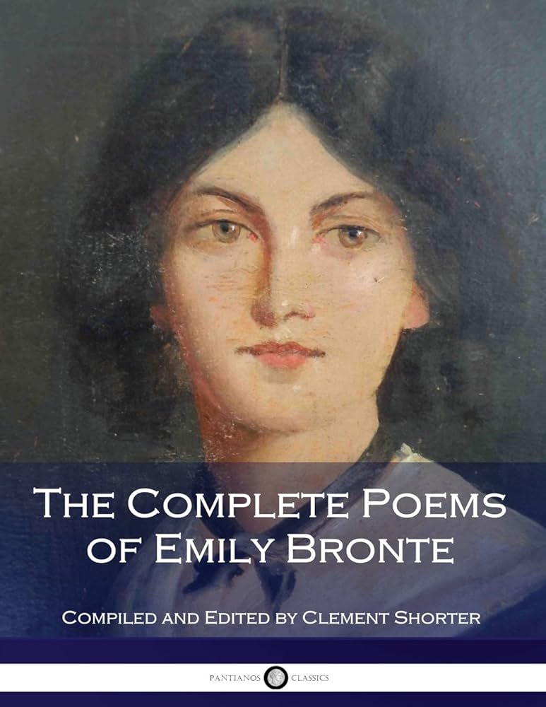 文学・小説 Complete Poems of Emily Jane Bronte The Complete Poems Of Emily Bronte (1908): Bronte, Emily
